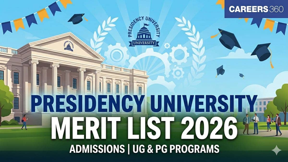 Presidency University Merit List 2026 (Out): Download UG Admission Merit List PDF, 1st Selection List